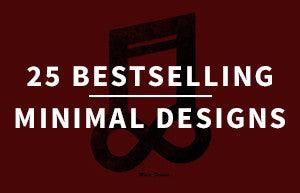 25 Best Selling Minimal Designs - PosterGully