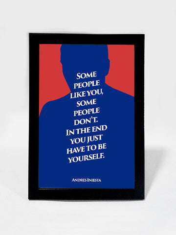 Framed Art, Iniesta Yourself Quote #footballfan | Framed Art, - PosterGully