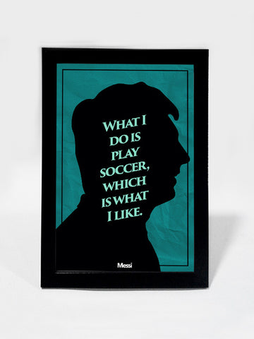 Framed Art, Messi Soccer Quote #footballfan | Framed Art, - PosterGully