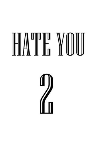 PosterGully Specials, HATE YOU 2 Wall Art