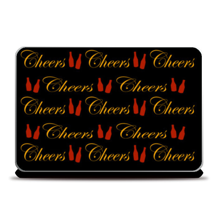 Cheers Typography Black Design Laptop Skins