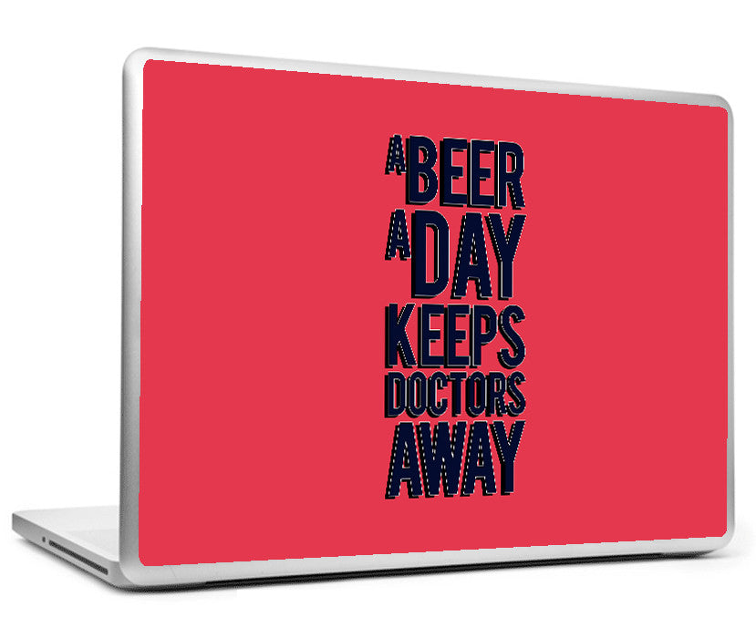 Laptop Skins, Beer Keeps Doctor Away Humour Laptop Skin, - PosterGully