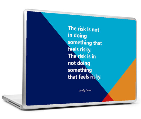 Laptop Skins, Andy Dunn Risk - Startup Quote Laptop Skin, - PosterGully
