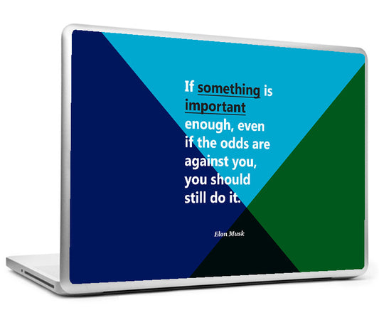 Laptop Skins, Elon Musk something - Startup Quote Laptop Skin, - PosterGully