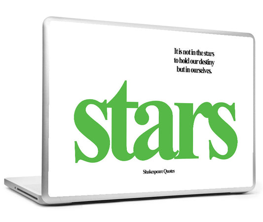 Laptop Skins, Destiny And Stars Shakespeare Quotes Laptop Skin, - PosterGully
