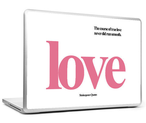 Laptop Skins, Course Of Love Shakespeare Quotes Laptop Skin, - PosterGully