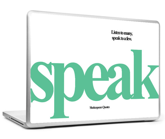 Laptop Skins, Speak To Few Shakespeare Quotes Laptop Skin, - PosterGully