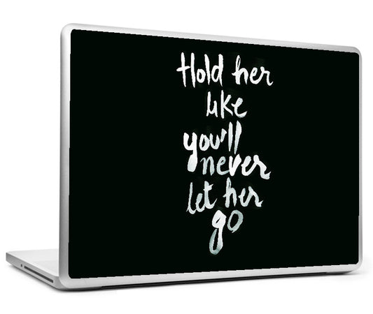 Laptop Skins, Never Let Her Go #swag Laptop Skin, - PosterGully