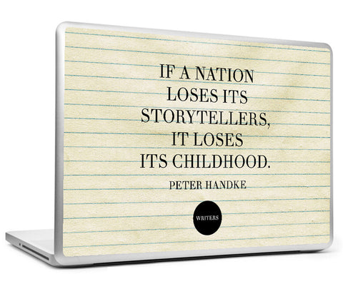 Laptop Skins, Storytellers Quote - Peter Handke #writers Laptop Skin, - PosterGully