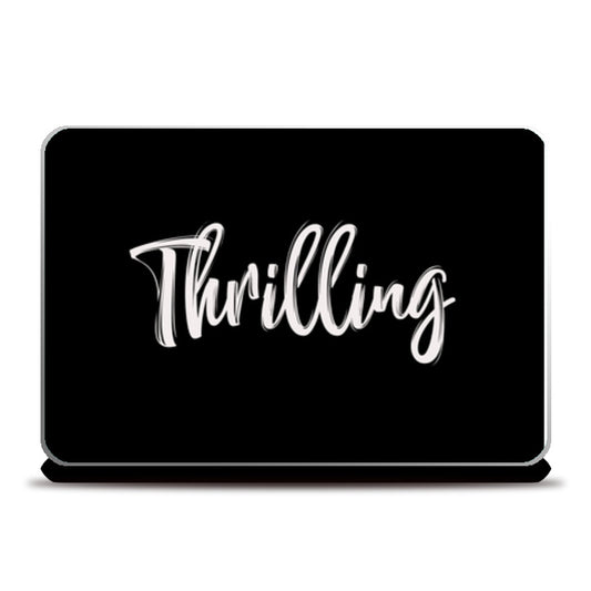 Thrilling Laptop Skins