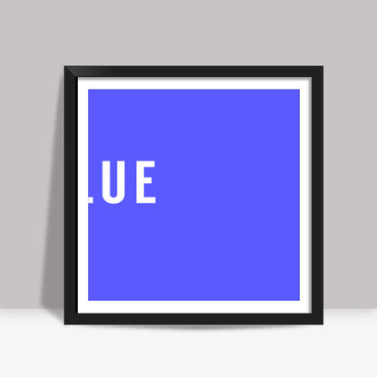 Blue Minimal Typography Square Art Prints