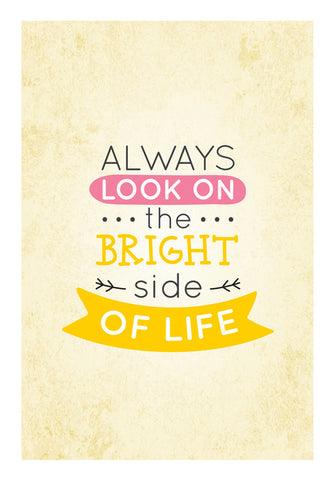 Always Look On The Bright Side Of Life Wall Art