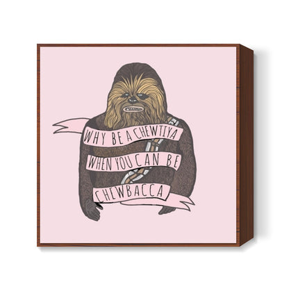 Chewbacca Square Art Prints