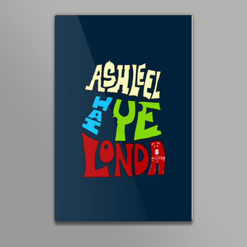 Ashleel Hai Ye Londa Wall Art
