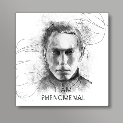 I am phenomenal Square Art Prints