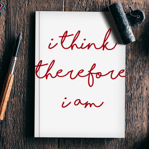 Be a thinking man quote Notebook