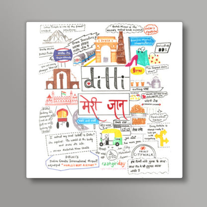 Dilli Meri Jaan Square Art Prints