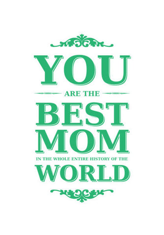 Best Mom World Green Colors Typography Art PosterGully Specials