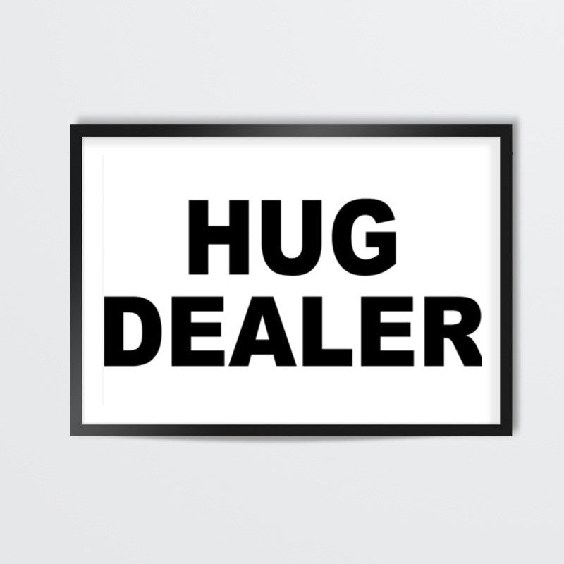 Hug Dealer Wall Art