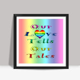 Rainbow Love Tales_1 Square Art Prints