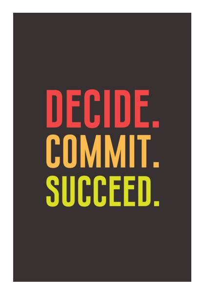 PosterGully Specials, Decide.Commit.Succeed Wall Art