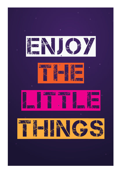 Enjoy The Little Thingss Wall Art