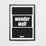 Wonderwall | Oasis Wall Art