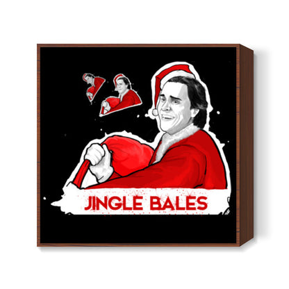 Jingle Bales | Christian Bale Square Art Prints