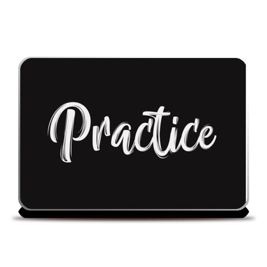 Practice  Laptop Skins