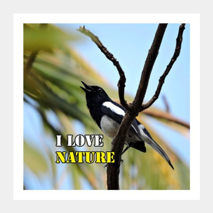 i love nature Square Art Prints