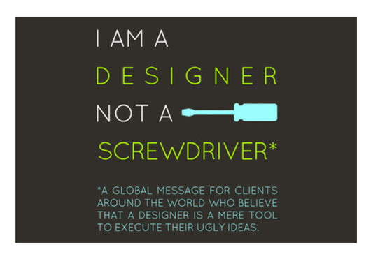 Wall Art, Designer, not a screwdriver Wall Art