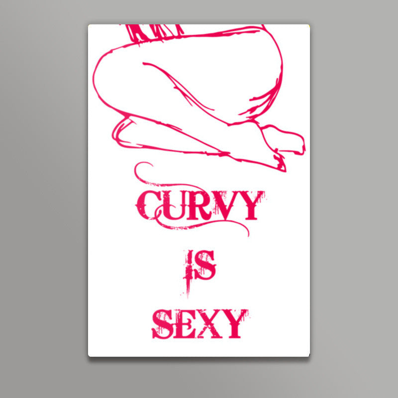 Curvy is Sexy ! Wall Art