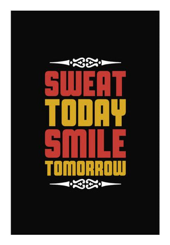 PosterGully Specials, Sweat Today Smile Tomorrow Wall Art