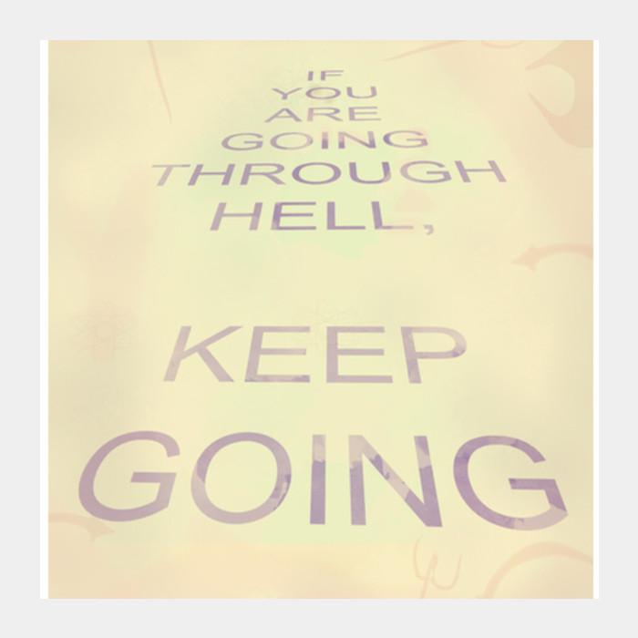 Keep Going Square Art Prints PosterGully Specials