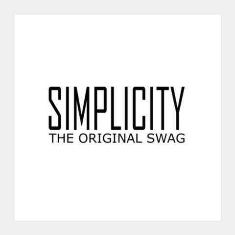 Simple Is Swag 2 Square Art Prints PosterGully Specials
