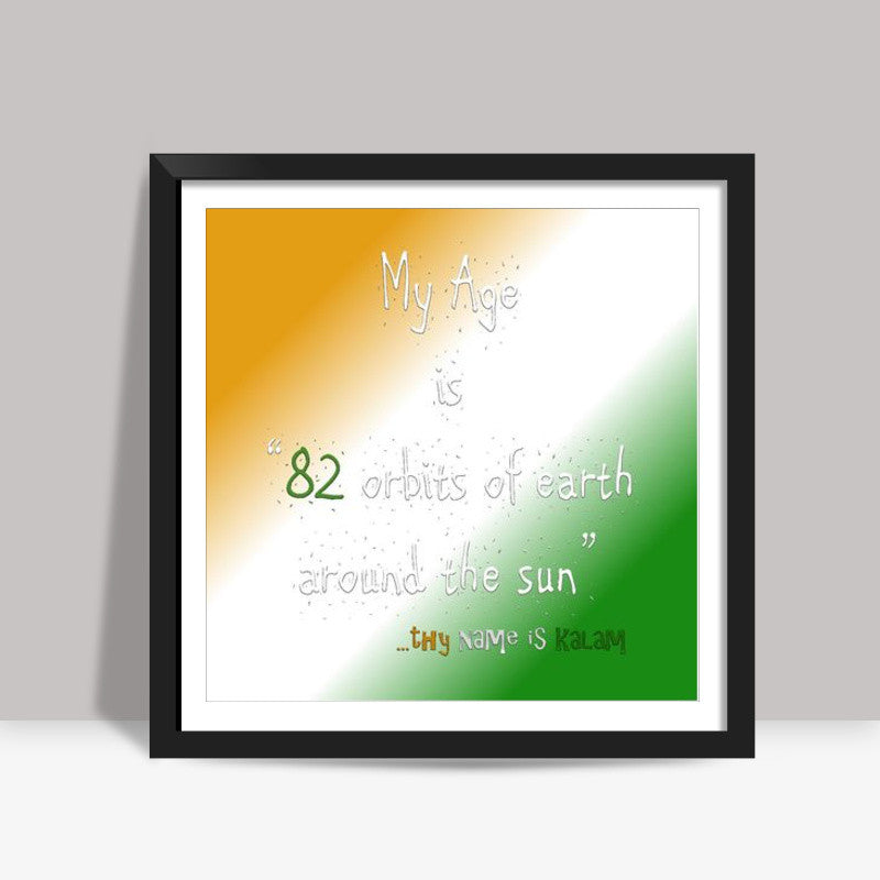 thy name is kalam Square Art Prints