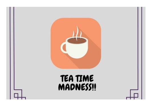 Tea Time Madness Wall Art