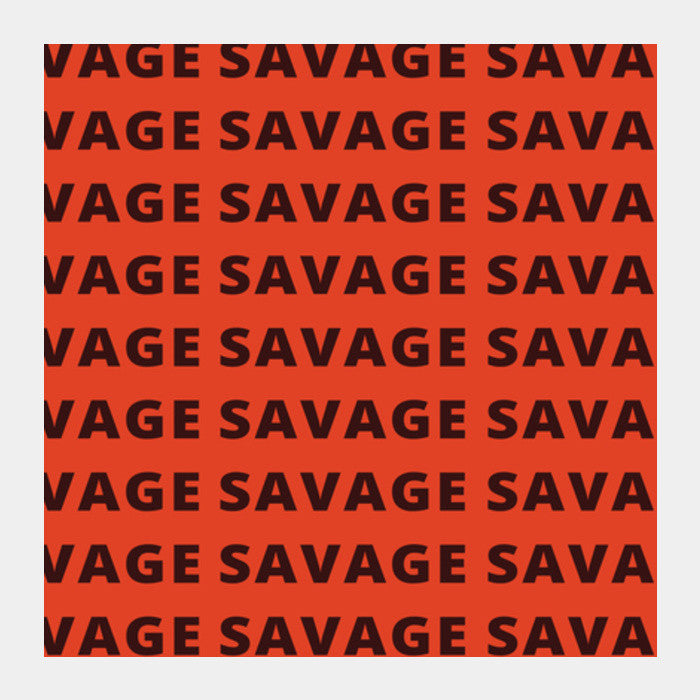 Square Art Prints, Savage AF Funny Typography Square Art Prints