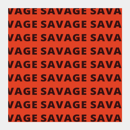 Square Art Prints, Savage AF Funny Typography Square Art Prints
