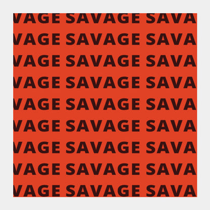 Square Art Prints, Savage AF Funny Typography Square Art Prints