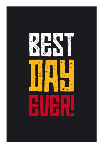PosterGully Specials, best day ever Wall Art