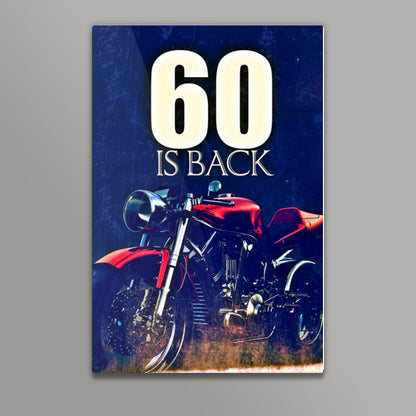 60 is back Wall Art