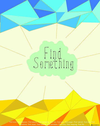 Gabambo, Find Something | By Gabambo, - PosterGully - 2