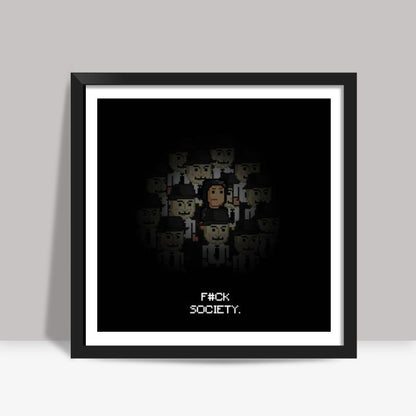 Fuck Society Mr Robot Themed 8bit Design Square Art Prints