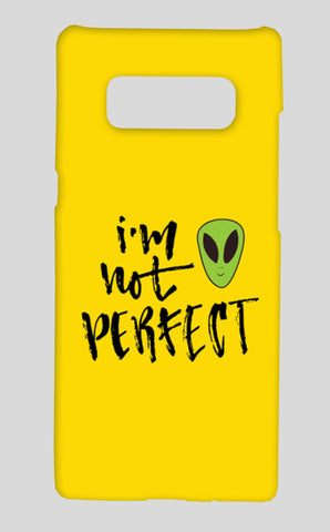 Im Not Perfect Samsung Galaxy Note 8 Cases