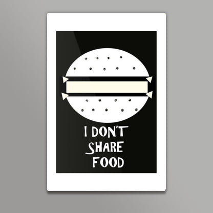 I dont share food Wall Art