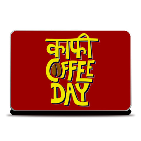 Kaafi Coffee Day Laptop Skins