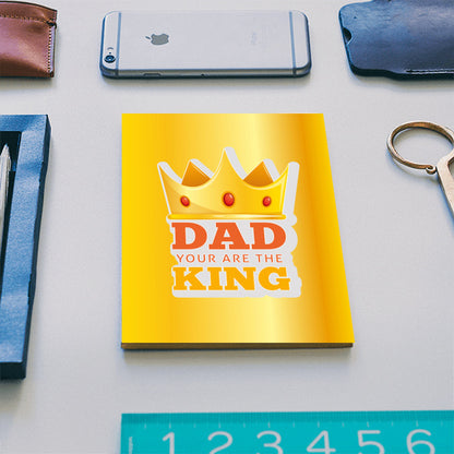 Dad You Are The King | #Fathers Day Special  Notebook