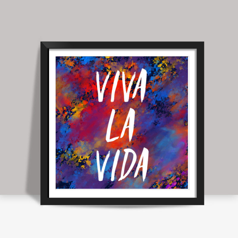 viva la vida - Coldplay Square Art Prints