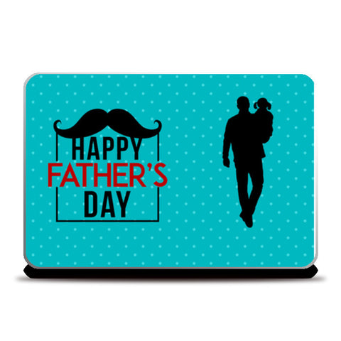 Fathers Day | Father Daughter Laptop Skins